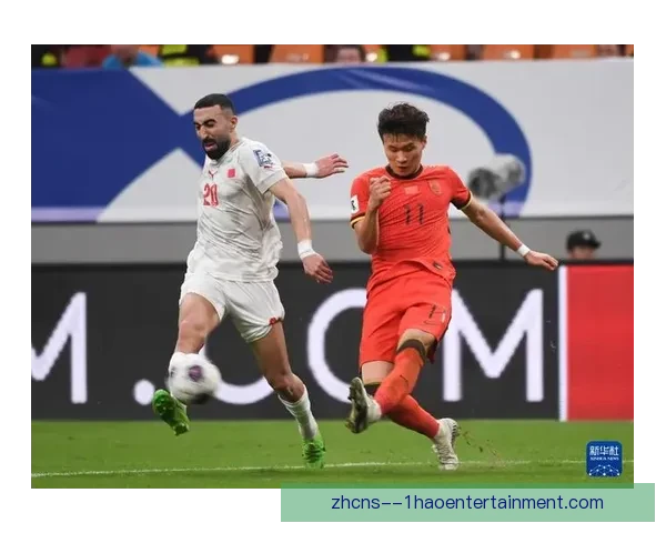 中国男足客场逆转巴林夺胜迎来18强赛关键胜利